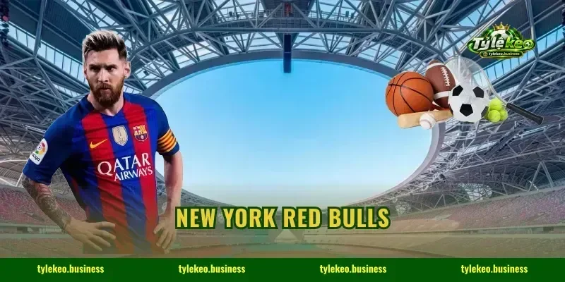 New York Red Bulls: Soi Kèo Rung 90P, 2 Cửa Ăn Đậm